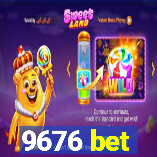 9676 bet